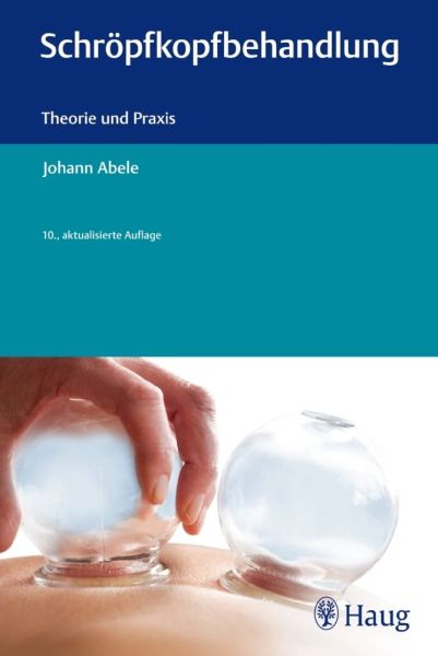Buch: Schröpfkopfbehandlung Theorie & Praxis 